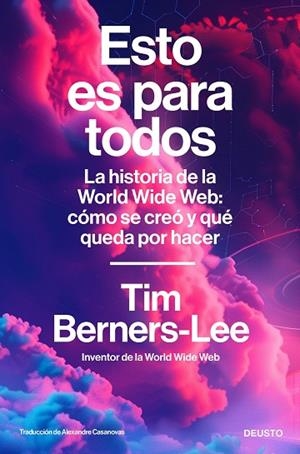 Esto es para todos | 9788423439942 | Berners-Lee, Tim | Librería Castillón - Comprar libros online Aragón, Barbastro
