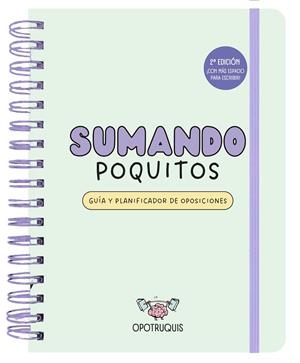 Sumando Poquitos. Guía y planificador para oposiciones (2ª edición) | 9788419434104 | Opotruquis | Librería Castillón - Comprar libros online Aragón, Barbastro