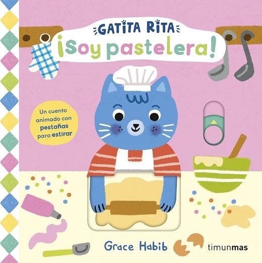 Gatita Rita. ¡Soy pastelera! | 9788408308461 | Habib, Grace | Librería Castillón - Comprar libros online Aragón, Barbastro