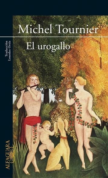 UROGALLO, EL | 9789870401544 | Michel Tournier | Librería Castillón - Comprar libros online Aragón, Barbastro