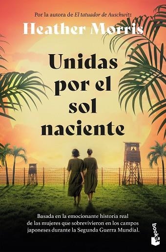 Unidas por el sol naciente | 9788467080612 | Morris, Heather | Librería Castillón - Comprar libros online Aragón, Barbastro