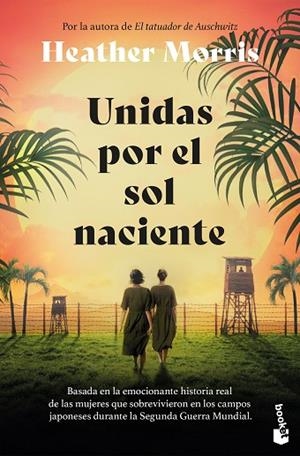 Unidas por el sol naciente | 9788467080612 | Morris, Heather | Librería Castillón - Comprar libros online Aragón, Barbastro
