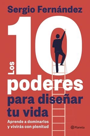 Los 10 poderes para diseñar tu vida | 9788408313328 | Fernández, Sergio | Librería Castillón - Comprar libros online Aragón, Barbastro
