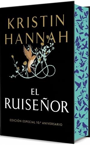 El Ruiseñor (edición especial 10.º aniversario) | 9791387512132 | Hannah, Kristin | Librería Castillón - Comprar libros online Aragón, Barbastro