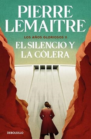 El silencio y la cólera (Los años gloriosos 2) | 9788466377973 | Lemaitre, Pierre | Librería Castillón - Comprar libros online Aragón, Barbastro