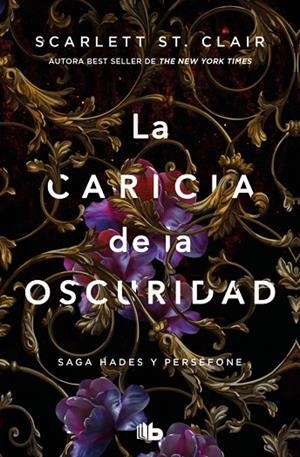 La caricia de la oscuridad (Hades y Perséfone 1) | 9788413148953 | St. Clair, Scarlett | Librería Castillón - Comprar libros online Aragón, Barbastro
