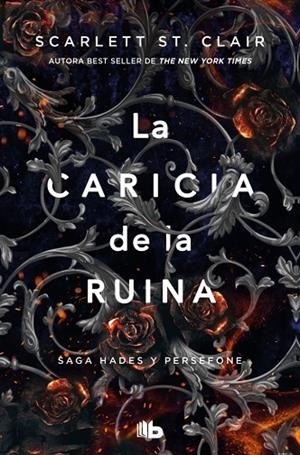 La caricia de la ruina (Hades y Perséfone 3) | 9791387871147 | St. Clair, Scarlett | Librería Castillón - Comprar libros online Aragón, Barbastro