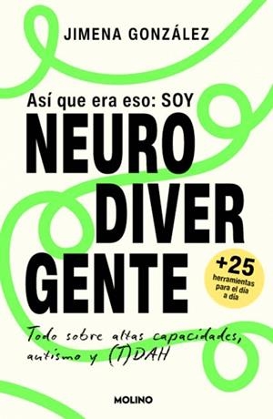 Así que era eso: soy neurodivergente | 9788427254602 | González, Jimena | Librería Castillón - Comprar libros online Aragón, Barbastro