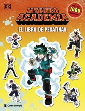My Hero Academia: El libro de pegatinas | 9780241802731 | Dk | Librería Castillón - Comprar libros online Aragón, Barbastro
