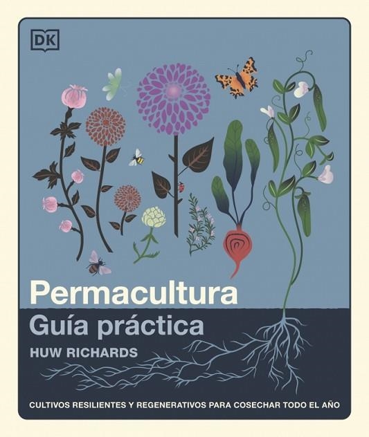 Permacultura: Guía práctica | 9780241804629 | Richards, Huw | Librería Castillón - Comprar libros online Aragón, Barbastro