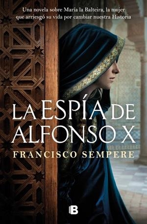 La espía de Alfonso X | 9788466684019 | Sempere, Francisco | Librería Castillón - Comprar libros online Aragón, Barbastro