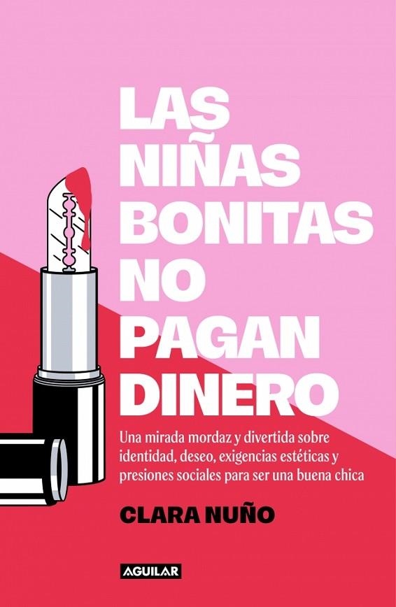 Las niñas bonitas no pagan dinero | 9788403525757 | Nuño, Clara | Librería Castillón - Comprar libros online Aragón, Barbastro