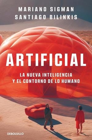 Artificial | 9788466380317 | Sigman, Mariano | Librería Castillón - Comprar libros online Aragón, Barbastro