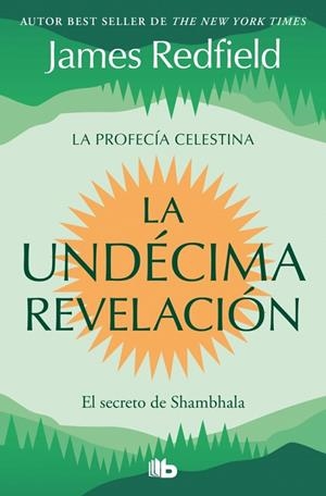 La Undécima Revelación (La Profecía Celestina 3) | 9791387652647 | Redfield, James | Librería Castillón - Comprar libros online Aragón, Barbastro