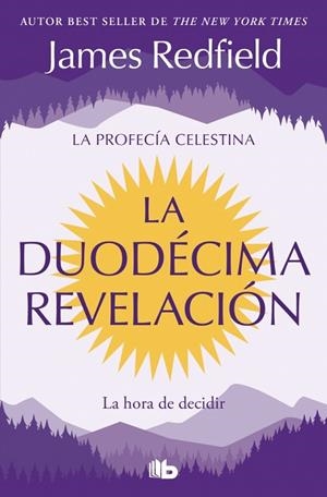 La Duodécima Revelación (La Profecía Celestina 4) | 9791387652654 | Redfield, James | Librería Castillón - Comprar libros online Aragón, Barbastro