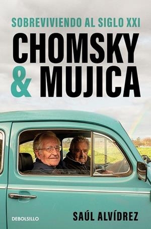 Chomsky & Mujica | 9788466382502 | Alvídrez, Saúl | Librería Castillón - Comprar libros online Aragón, Barbastro