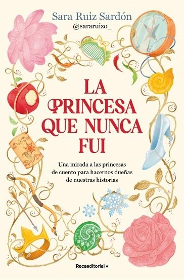 La princesa que nunca fui | 9791387629496 | Ruiz Sardón, Sara | Librería Castillón - Comprar libros online Aragón, Barbastro