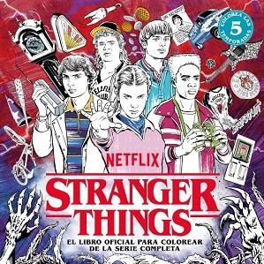 Stranger Things. El libro oficial para colorear de la serie completa | 9788425373534 | Netflix | Librería Castillón - Comprar libros online Aragón, Barbastro