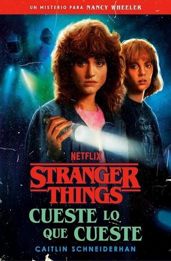 Stranger Things: Cueste lo que cueste | 9788401033384 | Schneiderhan, Caitlin | Librería Castillón - Comprar libros online Aragón, Barbastro
