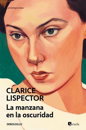 La manzana en la oscuridad | 9788466381710 | Lispector, Clarice | Librería Castillón - Comprar libros online Aragón, Barbastro