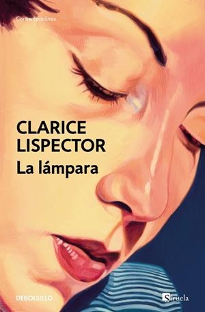 La lámpara | 9788466381741 | Lispector, Clarice | Librería Castillón - Comprar libros online Aragón, Barbastro