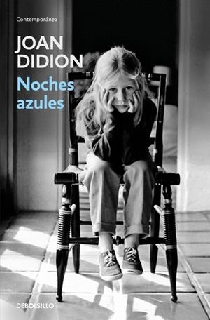 Noches azules | 9788466390484 | Didion, Joan | Librería Castillón - Comprar libros online Aragón, Barbastro