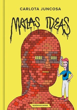 Malas ideas | 9791387740306 | Juncosa, Carlota | Librería Castillón - Comprar libros online Aragón, Barbastro