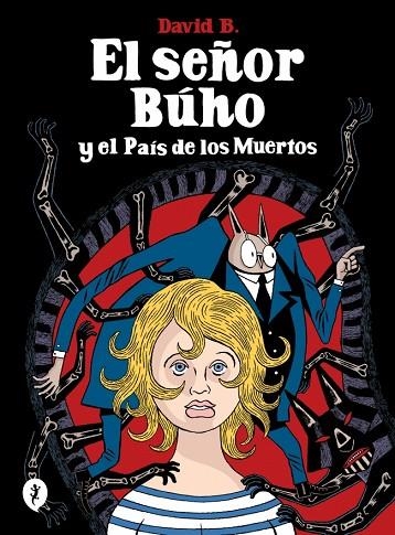 El señor Búho y el País de los Muertos | 9788419981189 | B., David | Librería Castillón - Comprar libros online Aragón, Barbastro