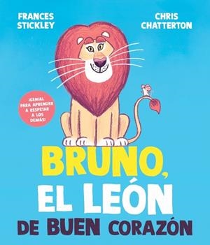 Bruno, el león de buen corazón | 9788448872199 | Stickley, Frances | Librería Castillón - Comprar libros online Aragón, Barbastro