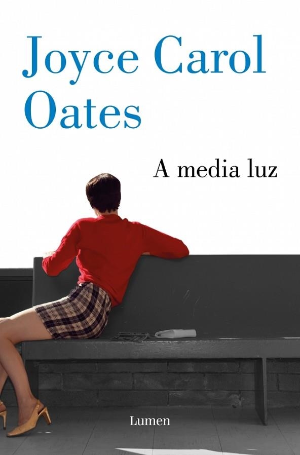 A media luz | 9788426433688 | Oates, Joyce Carol | Librería Castillón - Comprar libros online Aragón, Barbastro