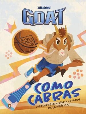 GOAT: como cabras | 9788410318441 | Librería Castillón - Comprar libros online Aragón, Barbastro