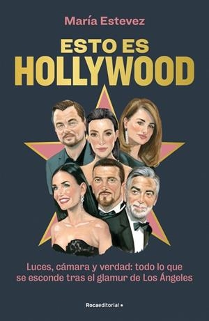 Esto es Hollywood | 9788410096905 | Estévez, María | Librería Castillón - Comprar libros online Aragón, Barbastro