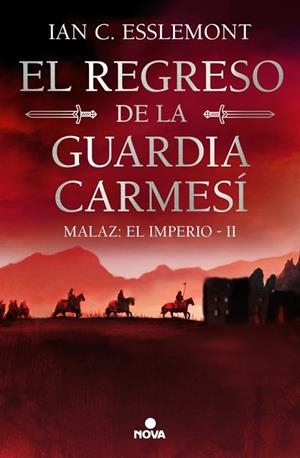 El regreso de la Guardia Carmesí (Malaz: El Imperio 2) | 9788419260628 | Esslemont, Ian C. | Librería Castillón - Comprar libros online Aragón, Barbastro
