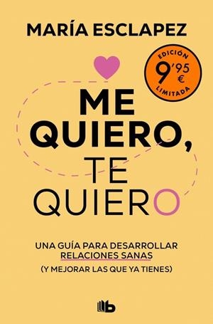 Me quiero, te quiero (edición limitada) | 9788413148847 | Esclapez, María | Librería Castillón - Comprar libros online Aragón, Barbastro