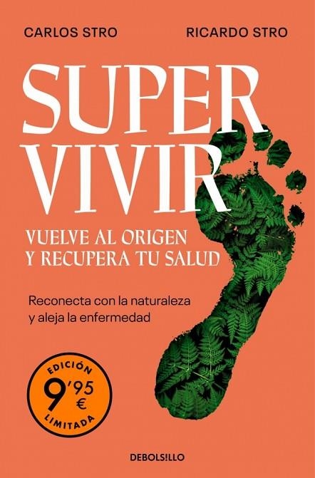 Supervivir. Vuelve al origen y recupera tu salud (edición limitada) | 9788466389082 | Stro, Carlos | Librería Castillón - Comprar libros online Aragón, Barbastro
