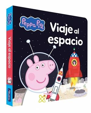 Peppa Pig. Libro de cartón - Viaje al espacio | 9788448872311 | Hasbro | Librería Castillón - Comprar libros online Aragón, Barbastro
