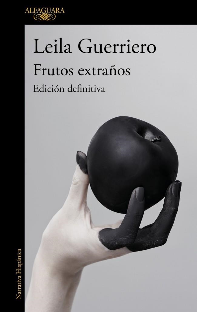 Frutos extraños (edición definitiva) | 9788410496682 | Guerriero, Leila | Librería Castillón - Comprar libros online Aragón, Barbastro