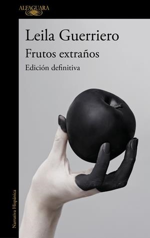 Frutos extraños (edición definitiva) | 9788410496682 | Guerriero, Leila | Librería Castillón - Comprar libros online Aragón, Barbastro