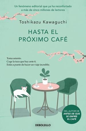 Hasta el próximo café (Antes de que se enfríe el café 4) | 9788466376150 | Kawaguchi, Toshikazu | Librería Castillón - Comprar libros online Aragón, Barbastro