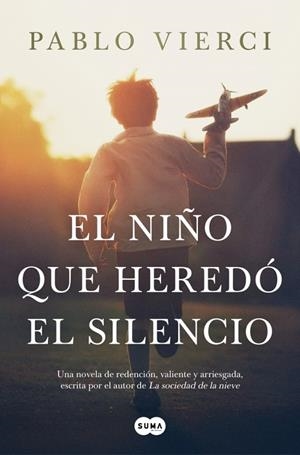 El niño que heredó el silencio | 9791387512262 | Vierci, Pablo | Librería Castillón - Comprar libros online Aragón, Barbastro