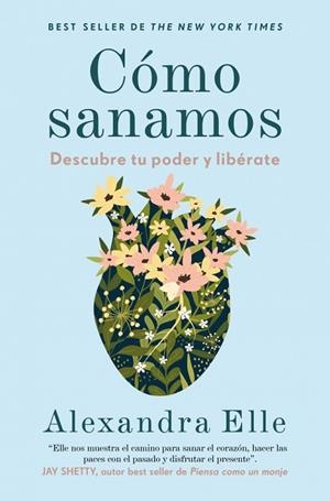 Cómo sanamos | 9788425360725 | Elle, Alexandra | Librería Castillón - Comprar libros online Aragón, Barbastro