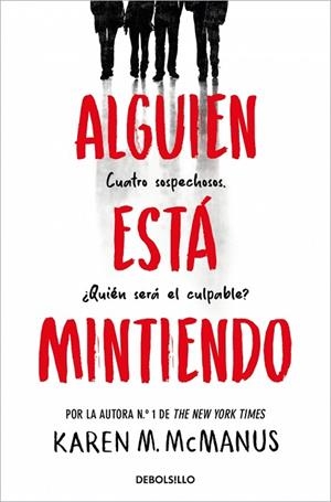 Alguien está mintiendo (Alguien está mintiendo 1) | 9788466390446 | McManus, Karen M. | Librería Castillón - Comprar libros online Aragón, Barbastro