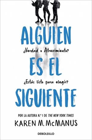 Alguien es el siguiente (Alguien está mintiendo 2) | 9788466390460 | McManus, Karen M. | Librería Castillón - Comprar libros online Aragón, Barbastro