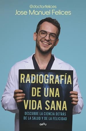 Radiografía de una vida sana | 9791387598075 | Felices, Jose Manuel | Librería Castillón - Comprar libros online Aragón, Barbastro