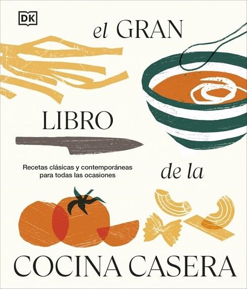 El gran libro de la cocina casera | 9780241776001 | Dk | Librería Castillón - Comprar libros online Aragón, Barbastro