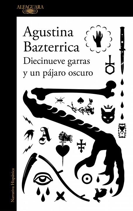 Diecinueve garras y un pájaro oscuro | 9791387846145 | Bazterrica, Agustina | Librería Castillón - Comprar libros online Aragón, Barbastro