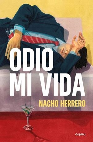 Odio mi vida | 9788425371189 | Herrero, Nacho | Librería Castillón - Comprar libros online Aragón, Barbastro