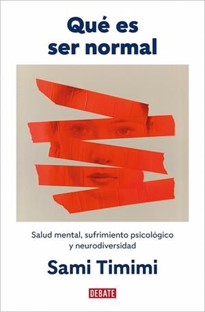 Qué es ser normal | 9791387600372 | Timimi, Sami | Librería Castillón - Comprar libros online Aragón, Barbastro