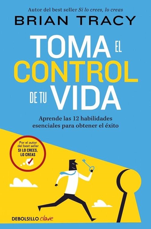 Toma el control de tu vida | 9788466389709 | Tracy, Brian | Librería Castillón - Comprar libros online Aragón, Barbastro