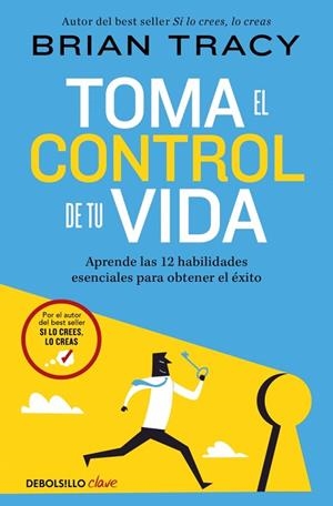 Toma el control de tu vida | 9788466389709 | Tracy, Brian | Librería Castillón - Comprar libros online Aragón, Barbastro